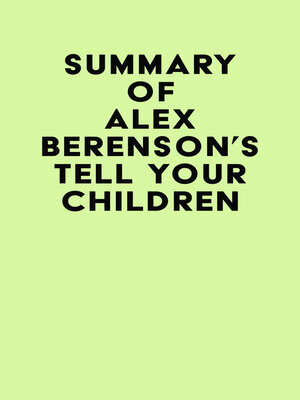 cover image of Summary of Alex Berenson's Tell Your Children